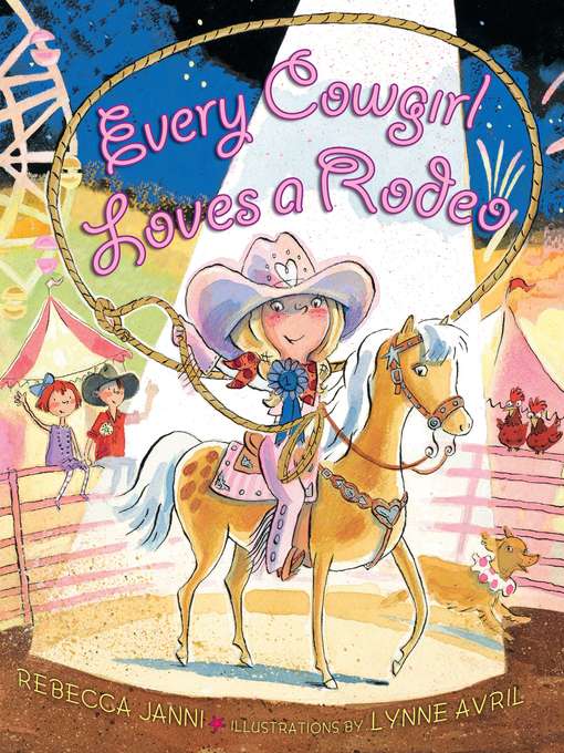 Title details for Every Cowgirl Loves a Rodeo by Rebecca Janni - Available